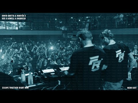 David Guetta & Morten X Kx5 X Axwell & Ingrosso - Escape Together Right Now (Nexo Edit 2022)