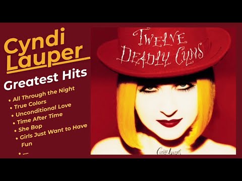 🔥 Cyndi Lauper Greatest Hits ♪