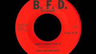 Baby Don't Do It - The Chosen Few