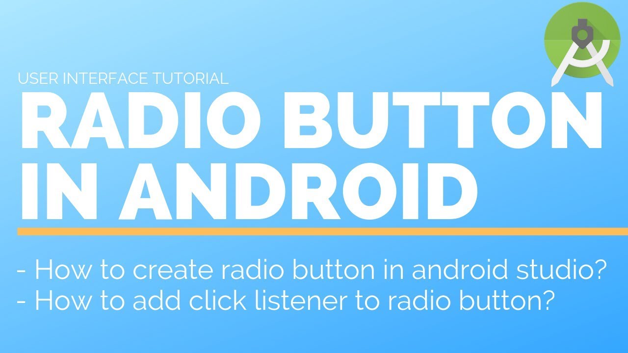 Learn android app development - Radio Button - UI Tutorial [Master Android]