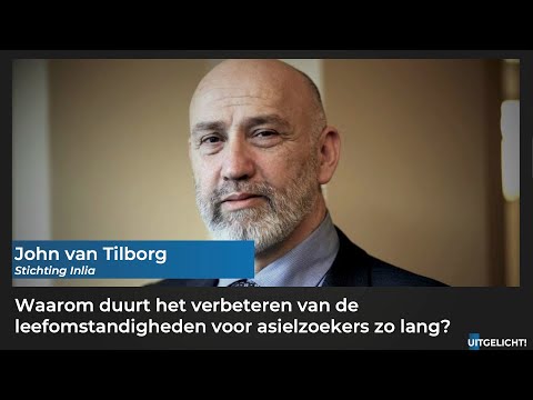Uitgelicht! 18 oktober 2022 - John van Tilborg (INLIA) over de leefomstandigheden van asielzoekers