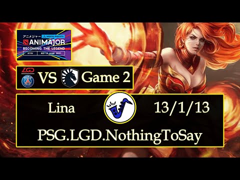 Lina Dota 2 - PSG.LGD.NothingToSay - 13/1/13 - Mid Lane / Pos 2 - PSG.LGD VS Team Liquid - AniMajor