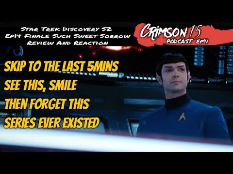 Star Trek Discovery Season 2 Episode 14 Finale Such Sweet Sorrow Review And Reaction