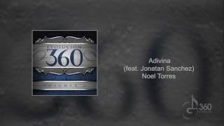 Noel Torres &quot;Adivina&quot; feat. Jonatan Sanchez (Estudio)