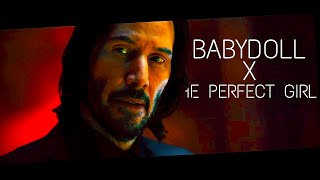John Wick 4 - Babydoll x The Perfect Girl