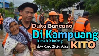 Download lagu “Bancano di Kampuang Kito” - Slow Rock Melayu | Lagu Minang Sedih 2025 Tentang Bencana Sumatra mp3