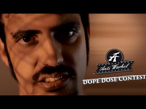 Anti Warhol - Dope Dose CONTEST (WINNER OF THE CONTEST)