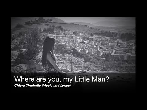 Chiara Tinnirello - "Where are you, my Little Man?" (Official lyric video)