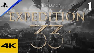 Clair Obscur: Expedition 33 | Let's Play! - Part 1 (4K) [No Commentary]