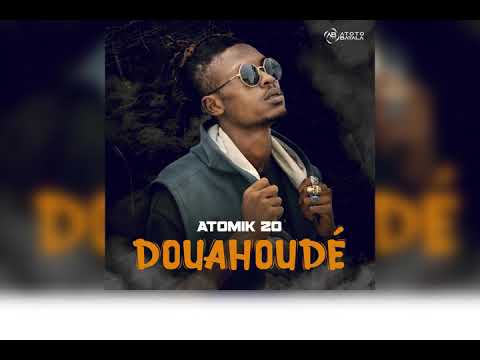 AtOmik Z-O - DOUAHOUDÉ (Lyrics) Prod. By Kaykay On The Business