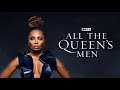 All The Queen S Men Season 4 Exclusive Trailer