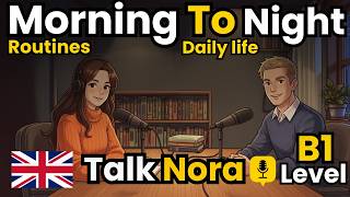Daily Life and Routines in English | From Morning to Night