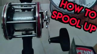 How to Spool up a Conventional Reel