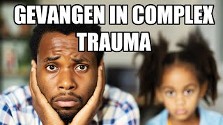 Complex Trauma Houdt Jou En Je Kind Gevangen. De 7 Kenmerken van CPTSD. #ouderverstoting