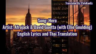 Afrojack & David Guetta (with Ellie Goulding) - Hero [Lyrics Video and Thai Translation] แปลไทย