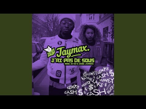 J'ai pas de sous (feat. Djazzi, DJ E-Rise)