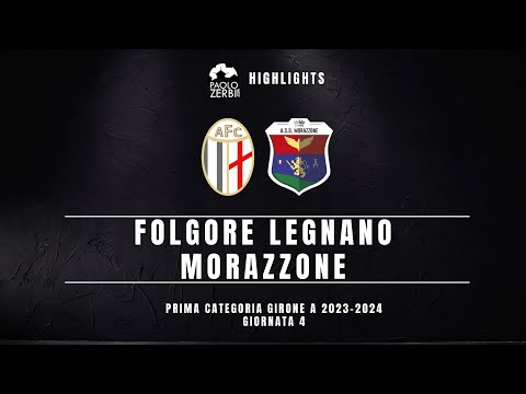 [HIGHLIGHTS] Prima Categoria A 23/24 - Folgore Legnano - Morazzone