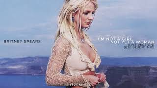 Britney Spears - I'm Not a Girl, Not Yet a Woman (Live Version) (B2E Studio Mix)