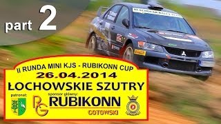 preview picture of video 'ŁOCHOWSKIE SZUTRY 2014 - 2 runda mini KJS  - RUBIKONN CUP part 2'