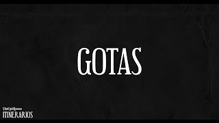 Gotas Music Video