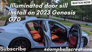 HOW-TO Illuminated LED Door Sill Install on Genesis G70 OE (Illuminated vs Aftermarket)