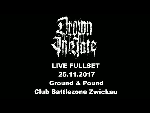 Drown In Hate - Live Fullset Battlezone Zwickau 25.11.2017