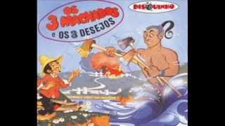 Os 3 Machados E Os 3 Desejos - Disquinho - Completa