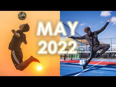 BEST OF MAY 2022 | FREESTYLE FOOTBALL