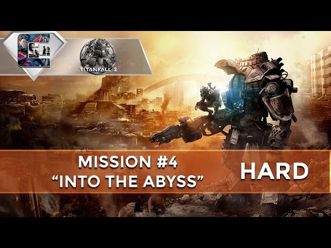 Titanfall 2: Gameplay Walkthrough (HARD) Mission #4 "Into the Abyss" | CenterStrain01
