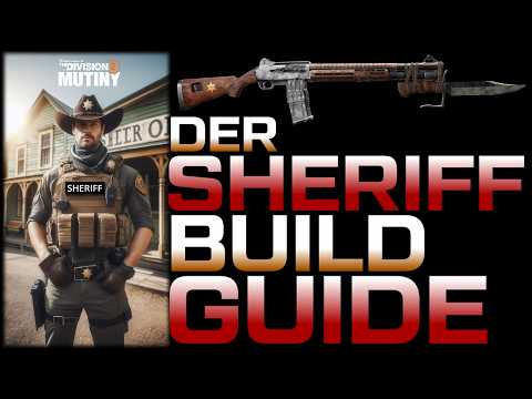 DIVISION 2 - ZWEI PERFEKTE SHERIFF BUILDS - STÜRMER & JÄGER IM BUILD GUIDE - DEUTSCH