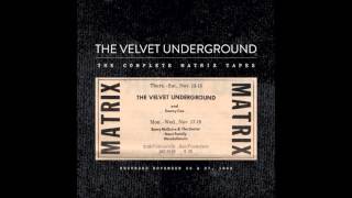 The Velvet Underground : The Black Angel&#39;s Death Song (Live @ the Matrix 1969)