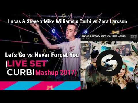Let's Go vs Never Forget You (Curbi SLAM! 2017 Edit)