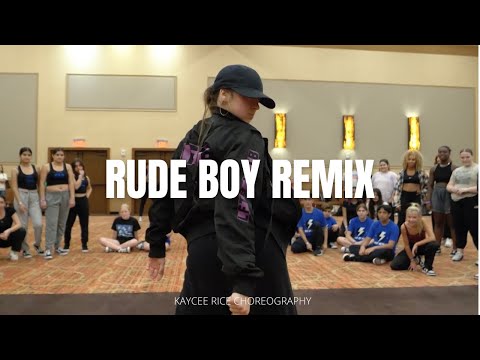 Rude Boy (Klean Remix) - Rihanna | Kaycee Rice Choreography