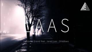 Fedde Le Grand feat. Jared Lee - Shadows (Original Mix)