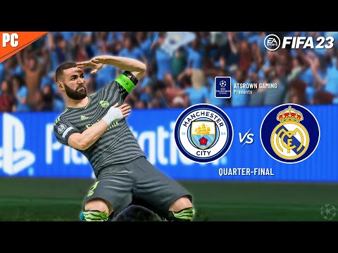 FIFA 23 - Manchester City vs Real Madrid - Quarter Final - UEFA Champions League | Atsrown Gaming