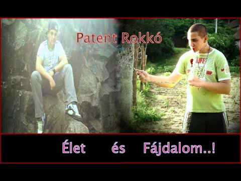 PATENT ROKKÓ :..Élet & Fájdalom