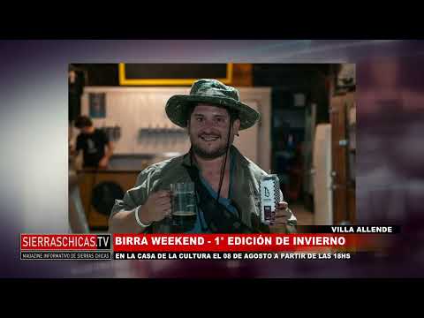 Se Viene el Birra Weekend 1° Edición de Invierno en Villa Allende