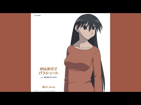 Kokoro Ha Syoujyo De Parachute - Azumanga Daioh