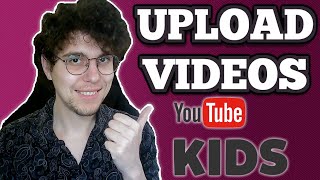 How To Upload A Video To Youtube Kids (2026)