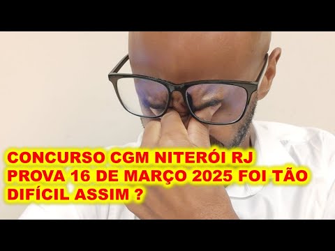 Concurso GCM Niterói RJ 2024 : a prova estava mais difícil do que dá Polícia Penal RJ e da PF ?