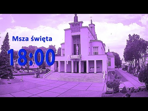 16.03 g.18:00 Msza święta na żywo  | NIEPOKALANÓW – bazylika