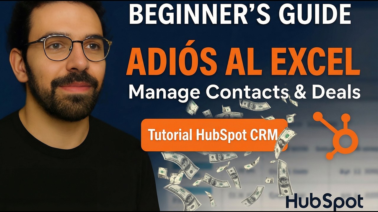 Cómo usar HubSpot CRM Gratis: Tutorial Completo para Principiantes