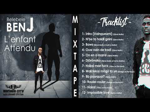 BELEBELE BEN J - ON EN A MARRE ( Mixtape L'ENFANT ATTENDU)