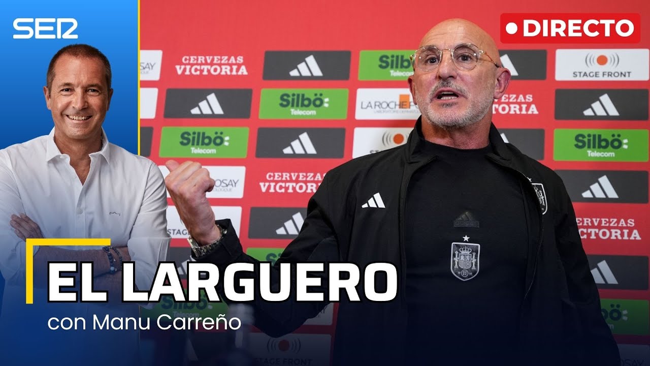 EL LARGUERO: LUIS DE LA FUENTE SE 'AGRANDA' Y LA INVESTIGACIÓN SOBRE MBAPPÉ EN SUECIA (16/10/24)