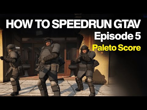 How To Speedrun GTA V | Paleto Score
