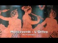 Monteverdi: Orfeo Acte 4 excerpts (Harnoncourt ...