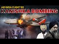 Untold Story Of Air India Kanishka Bombing How Khalistani Bombed Air India