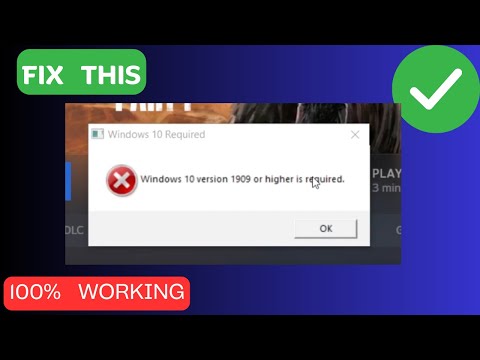 How to Fix the “Windows 10 Version 1909 Or Higher Is Required” Error inThe last of us
