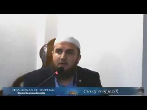 Čuvaj svoj jezik | hfz. Adnan ef. Dupljak