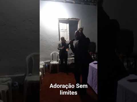 adoração Sem limites Baianópolis Bahia